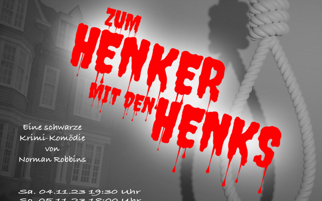 Kartenverkauf für “Zum Henker mit den Henks” Jetzt Online: